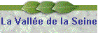 La Valle de la Seine